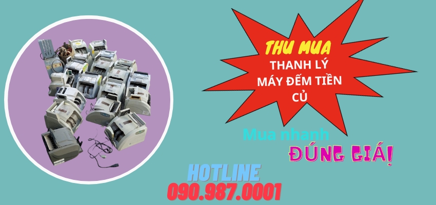 Mua Thanh Lý mấy đếm tiền tại Gò vấp không ép giá