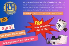 Top Máy đếm tiền giá rẻ chất lượng tốt 2023
